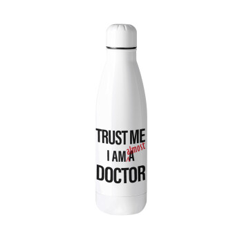Trust me, i am (almost) Doctor, Μεταλλικό παγούρι θερμός (Stainless steel), 500ml