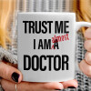   Trust me, i am (almost) Doctor