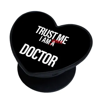 Trust me, i am (almost) Doctor, Phone Holders Stand  καρδιά Μαύρο Βάση Στήριξης Κινητού στο Χέρι