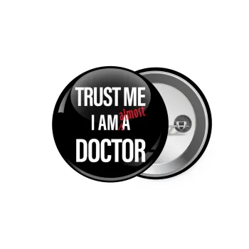 Trust me, i am (almost) Doctor, Κονκάρδα παραμάνα 5.9cm