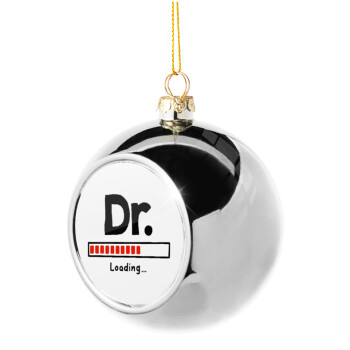 DR. Loading..., Χριστουγεννιάτικη μπάλα δένδρου Ασημένια 8cm