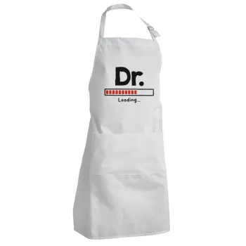DR. Loading..., Adult Chef Apron (with sliders and 2 pockets)