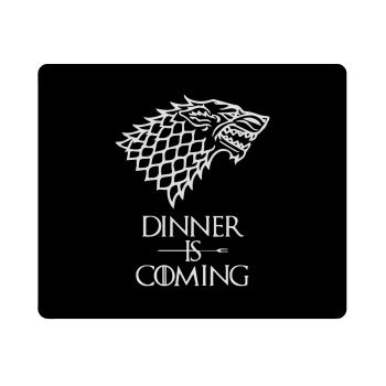 Dinner is coming (GOT), Mousepad ορθογώνιο 23x19cm