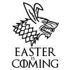 Easter is coming (GOT)