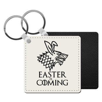 Easter is coming (GOT), Μπρελόκ Δερματίνη, τετράγωνο ΜΑΥΡΟ (5x5cm)