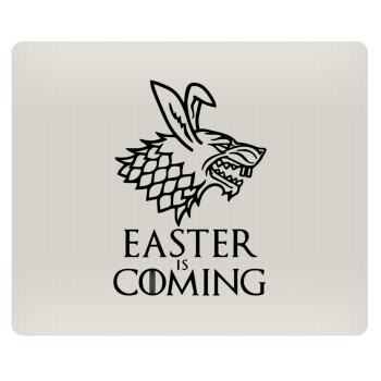 Easter is coming (GOT), Mousepad ορθογώνιο 23x19cm