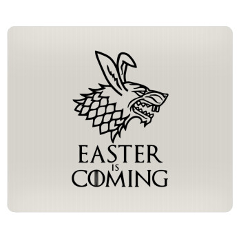 Easter is coming (GOT), Mousepad rect 23x19cm