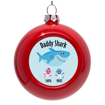 Daddy Shark (με ονόματα παιδικά), Red Christmas tree ornament bauble 8cm