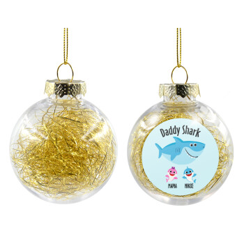 Daddy Shark (με ονόματα παιδικά), Χριστουγεννιάτικη μπάλα δένδρου διάφανη με χρυσό γέμισμα 8cm