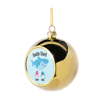 Daddy Shark (με ονόματα παιδικά), Χριστουγεννιάτικη μπάλα δένδρου Χρυσή 8cm