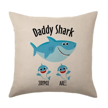 Daddy Shark (με ονόματα παιδικά), Μαξιλάρι καναπέ ΛΙΝΟ 40x40cm περιέχεται το  γέμισμα