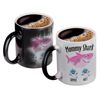 Mommy Shark (με ονόματα παιδικά), Color changing magic Mug, ceramic, 330ml when adding hot liquid inside, the black colour desappears (1 pcs)