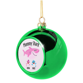 Mommy Shark (με ονόματα παιδικά), Χριστουγεννιάτικη μπάλα δένδρου Πράσινη 8cm