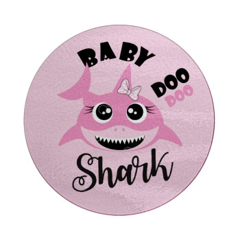 Baby Shark (girl), Επιφάνεια κοπής γυάλινη στρογγυλή (30cm)