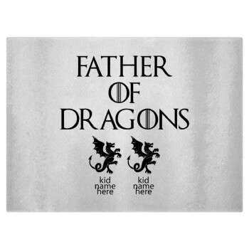 GOT, Father of Dragons  (με ονόματα παιδικά), Επιφάνεια κοπής γυάλινη (38x28cm)