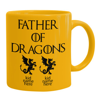 GOT, Father of Dragons  (με ονόματα παιδικά), Κούπα, κεραμική κίτρινη, 330ml