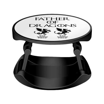 GOT, Father of Dragons  (με ονόματα παιδικά), Phone Holders Stand  Stand Hand-held Mobile Phone Holder