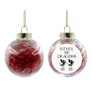 GOT, Father of Dragons  (με ονόματα παιδικά), Χριστουγεννιάτικη μπάλα δένδρου διάφανη με κόκκινο γέμισμα 8cm
