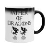  GOT, Father of Dragons  (με ονόματα παιδικά)