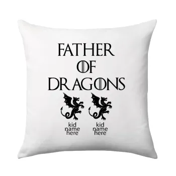GOT, Father of Dragons  (με ονόματα παιδικά), Sofa cushion 40x40cm includes filling