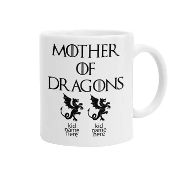 GOT, Mother of Dragons  (με ονόματα παιδικά), Ceramic coffee mug, 330ml