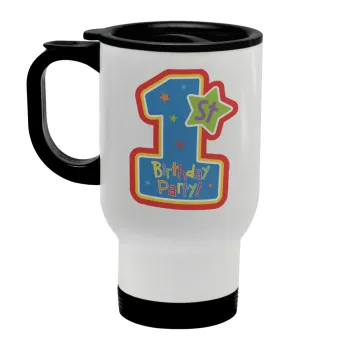 Happy 1st Birthday, Stainless steel travel mug with lid, double wall white 450ml