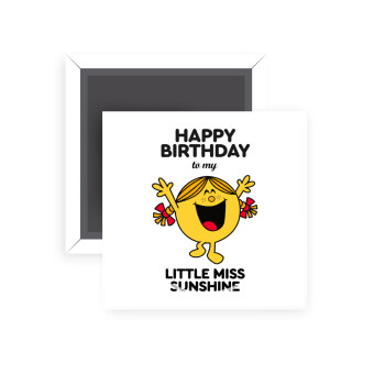 Happy Birthday miss sunshine, Μαγνητάκι ψυγείου τετράγωνο διάστασης 5x5cm