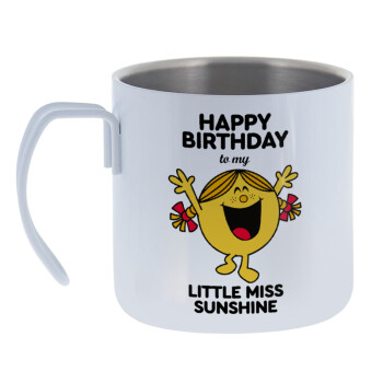 Happy Birthday miss sunshine, Mug Stainless steel double wall 400ml