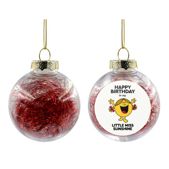 Happy Birthday miss sunshine, Χριστουγεννιάτικη μπάλα δένδρου διάφανη με κόκκινο γέμισμα 8cm