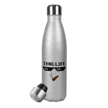 thug life, Metallic Glitter Silver Thermos Flask (Stainless steel), double-walled, 500ml