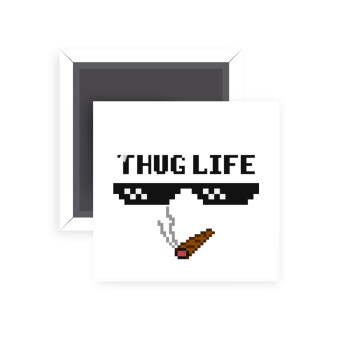 thug life, Μαγνητάκι ψυγείου τετράγωνο διάστασης 5x5cm
