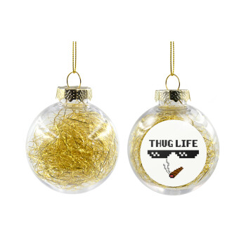 thug life, Χριστουγεννιάτικη μπάλα δένδρου διάφανη με χρυσό γέμισμα 8cm