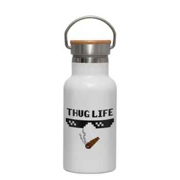 thug life, Metallic thermos (Stainless steel) White with wooden lid (bamboo), double-walled, 350ml