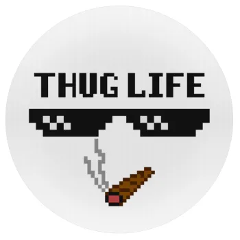 thug life, Mousepad Στρογγυλό 20cm