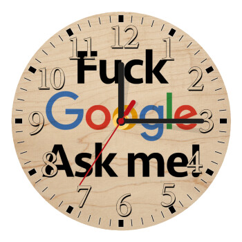 Fuck Google, Ask me!, Ρολόι τοίχου ξύλινο plywood (20cm)