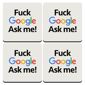 Fuck Google, Ask me!, ΣΕΤ 4 Σουβέρ ξύλινα τετράγωνα (9cm)