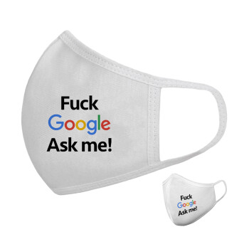 Fuck Google, Ask me!, Μάσκα υφασμάτινη υψηλής άνεσης παιδική (Δώρο πλαστική θήκη)