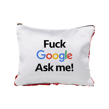 Fuck Google, Ask me!, Τσαντάκι νεσεσέρ με πούλιες (Sequin) Κόκκινο
