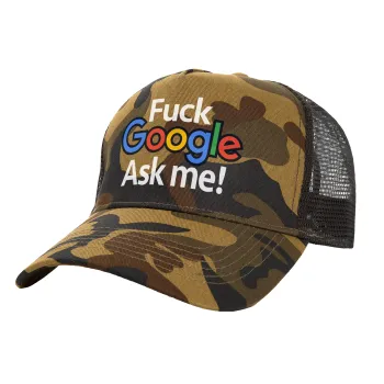 Fuck Google, Ask me!, Καπέλο Ενηλίκων Structured Trucker, με Δίχτυ, (παραλλαγή) Army (100% ΒΑΜΒΑΚΕΡΟ, ΕΝΗΛΙΚΩΝ, UNISEX, ONE SIZE)