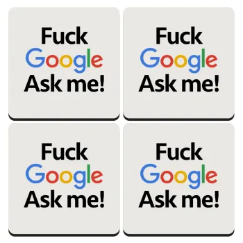 Fuck Google, Ask me!, ΣΕΤ 4 Σουβέρ ξύλινα τετράγωνα (9cm)