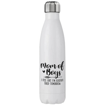 Mom of boys i feel like im already tired tomorrow, Stainless steel, double-walled, 750ml