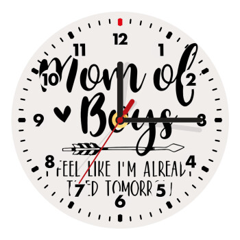 Mom of boys i feel like im already tired tomorrow, Wooden wall clock (20cm)