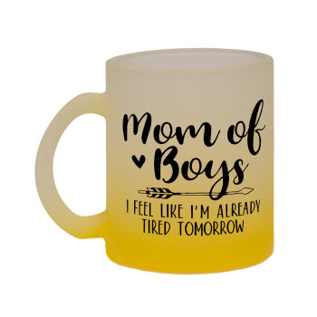 Mom of boys i feel like im already tired tomorrow, Κούπα γυάλινη δίχρωμη με βάση το κίτρινο ματ, 330ml