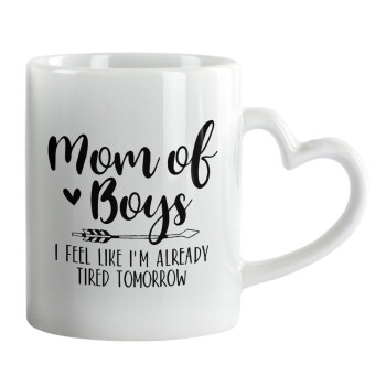 Mom of boys i feel like im already tired tomorrow, Mug heart handle, ceramic, 330ml