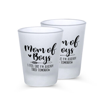 Mom of boys i feel like im already tired tomorrow, Σφηνοπότηρα γυάλινα 45ml του πάγου (2 τεμάχια)