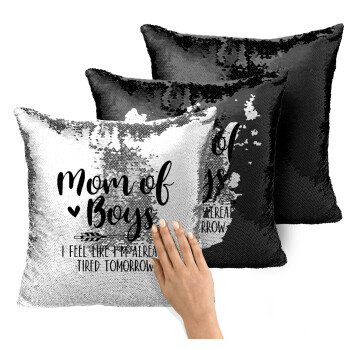 Mom of boys i feel like im already tired tomorrow, Μαξιλάρι καναπέ Μαγικό Μαύρο με πούλιες 40x40cm περιέχεται το γέμισμα