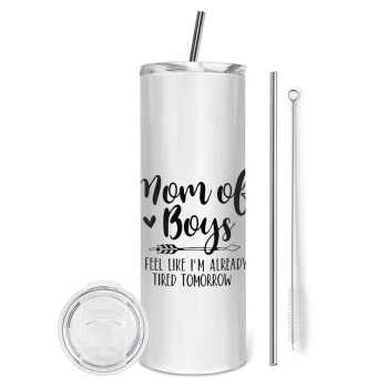 Mom of boys i feel like im already tired tomorrow, Tumbler stainless steel 600ml, with metal straw & cleaning brush