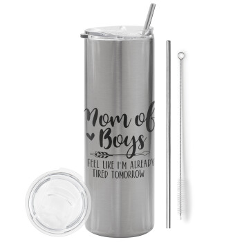 Mom of boys i feel like im already tired tomorrow, Tumbler stainless steel Silver 600ml, with metal straw & cleaning brush