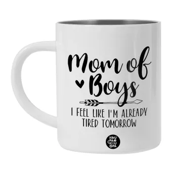 Mom of boys i feel like im already tired tomorrow, Λευκή Ανοξείδωτη Μεταλλική Κούπα 450ml - Διπλού Τοιχώματος 