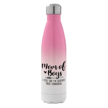 Mom of boys i feel like im already tired tomorrow, Metal mug thermos Pink/White (Stainless steel), double wall, 500ml